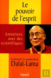 Le Pouvoir De L'Esprit ; Entretiens Avec Des Scientifiques
