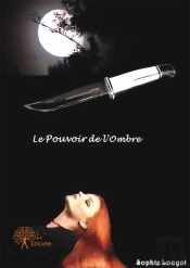Le Pouvoir De L'Ombre