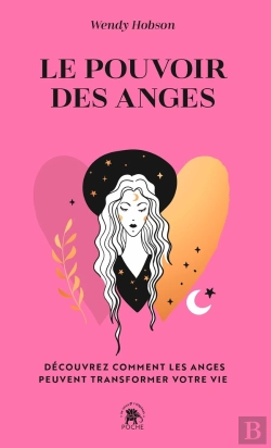 Bertrand.pt - Le Pouvoir Des Anges : Découvrez Comment Les Anges Peuvent Transformer Votre Vie