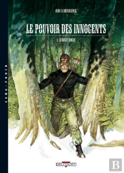 Bertrand.pt - Le Pouvoir Des Innocents - Cycle 1 Tome 5 : Sergent Logan