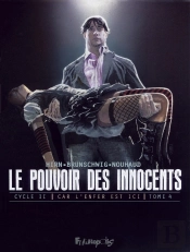Le Pouvoir Des Innocents - Cycle 2 ; Car L'Enfer Est Ici Tome 4 : 2 Visions Pour Un Pays