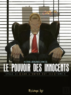 Bertrand.pt - Le Pouvoir Des Innocents - Cycle 2 ; Car L'Enfer Est Ici Tome 5 : 11 Septembre