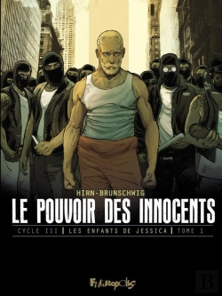 Bertrand.pt - Le Pouvoir Des Innocents - Cycle 3 ; Les Enfants De Jessica Tome 1 : Le Discours
