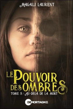 Bertrand.pt - Le Pouvoir Des Ombres Tome 3 : Au-Delà De La Mort