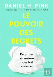 Le Pouvoir Des Regrets