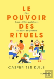 Le Pouvoir Des Rituels