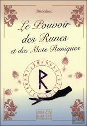 Le Pouvoir Des Runes Et Mots Runiques