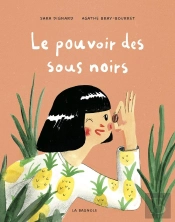 Le Pouvoir Des Sous Noirs