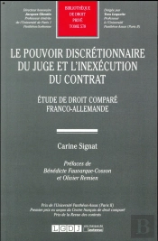 Le Pouvoir Discretionnaire Du Juge Et L'Inexécution Du Contrat ; Étude De Droit Comparé Franco-Allemande