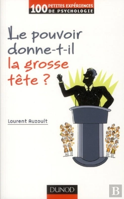Bertrand.pt - Le Pouvoir Donne-T-Il La Grosse Tête ?