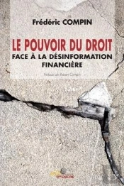 Le Pouvoir Du Droit Face A La Desinformation Financiere