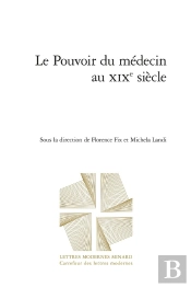 Le Pouvoir Du Médecin Au Xixe Siècle