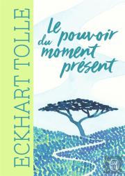 Le Pouvoir Du Moment Present, Edition Luxe