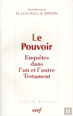 Bertrand.pt - Le Pouvoir - Enquêtes Dans L'Un Et L'Autre Testament