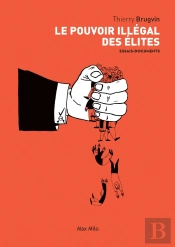 Le Pouvoir Illégal Des Élites