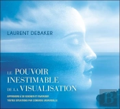 Le Pouvoir Inestimable De La Visualisation
