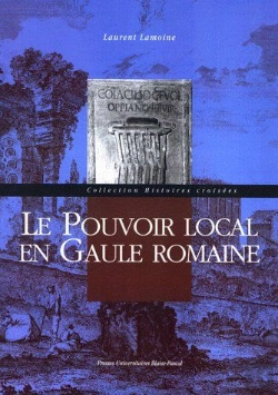 Bertrand.pt - Le Pouvoir Local En Gaule Romaine