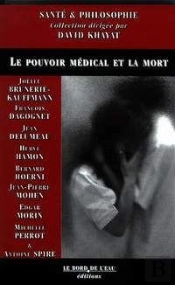 Le Pouvoir Medical Et La Mort
