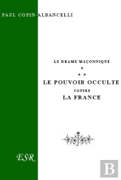 Le Pouvoir Occulte Contre La France