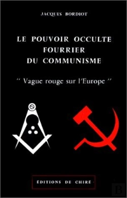 Bertrand.pt - Le Pouvoir Occulte Fourrier Du Communisme : Vague Rouge Sur L'Europe