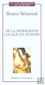 Le Pouvoir Politique Du Local A L'Europe