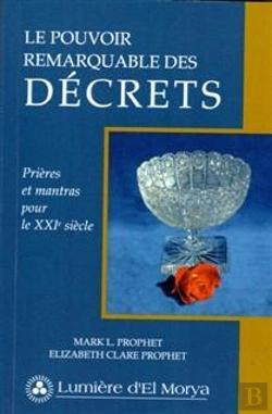 Bertrand.pt - Le Pouvoir Remarquable Des Décrets : Prières Et Mantras Modernes Pour Le Xxie Siècle
