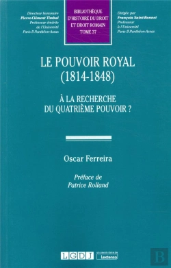 Bertrand.pt - Le Pouvoir Royal (1814-1848) ; À La Recherche Du Quatrième Pouvoir ?