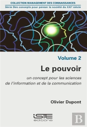Le Pouvoir ; Un Concept Pour Les Sciences De L'Information Et De La Communication