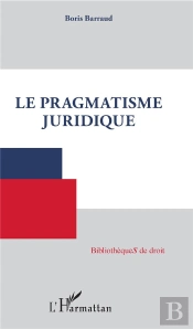Le Pragmatisme Juridique