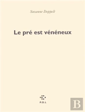 Le Pré Est Vénéneux