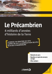 Le Précambrien ; 4 Milliards D'Années D'Histoire De La Terre ; Licence 3 & Master Sv-Stu, Capes Et De Svt & Agrégation De Stu, Écoles D'Ingénieurs