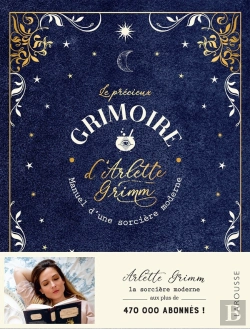 Bertrand.pt - Le Précieux Grimoire D'Arlette Grimm : Manuel D'Une Sorcière Moderne