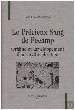 Bertrand.pt - Le Precieux Sang De Fecamp