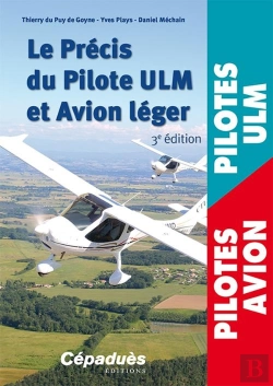 Bertrand.pt - Le Précis Du Pilote Ulm Et Avion Léger (3e Édition)