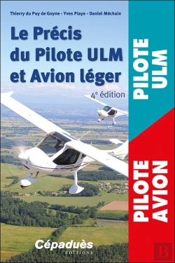 Bertrand.pt - Le Précis Du Pilote Ulm Et Avion Léger. 4e Édition