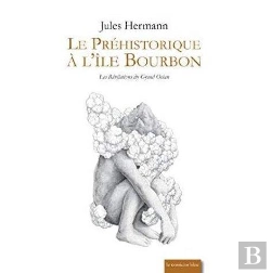 Bertrand.pt - Le Prehistorique A L'Ile Bourbon