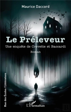 Bertrand.pt - Le Preleveur - Une Enquete De Crevette Et Baccardi
