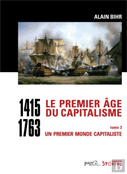 Bertrand.pt - Le Premier Âge Du Capitalisme (1415-1763) Tome 3 ; Un Premier Monde Capitaliste