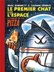 Le Premier Chat Dans L'Espace A Mangé De La Pizza