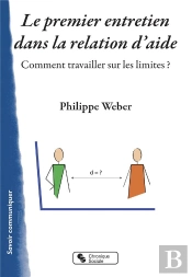Le Premier Entretien Dans La Relation D'Aide ; Comment Travailler Sur Les Limites ?