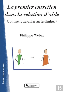Bertrand.pt - Le Premier Entretien Dans La Relation D'Aide ; Comment Travailler Sur Les Limites ?