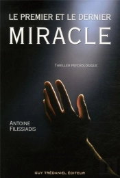 Le Premier Et Le Dernier Miracle