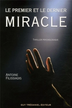 Bertrand.pt - Le Premier Et Le Dernier Miracle