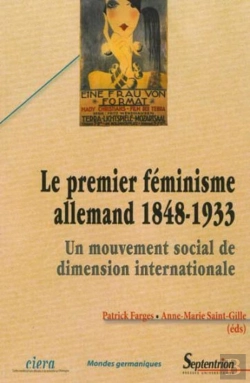 Bertrand.pt - Le Premier Féminisme Allemand (1848-1933) : Un Mouvement Social De Dimension Internationale