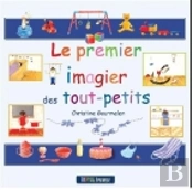 Le Premier Imagier Des Tout-Petits