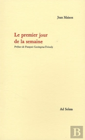 Le Premier Jour De La Semaine