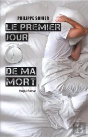Le Premier Jour De Ma Mort
