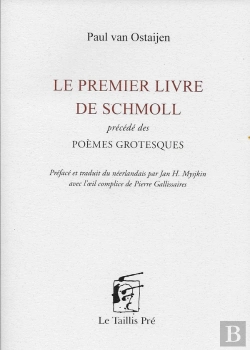 Bertrand.pt - Le Premier Livre De Schmoll : Précédé Des Poèmes Grotesques