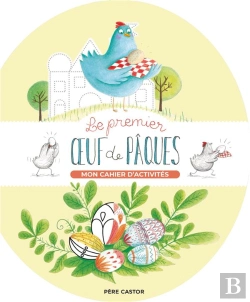 Bertrand.pt - Le Premier Oeuf De Pâques : Mon Cahier D'Activités