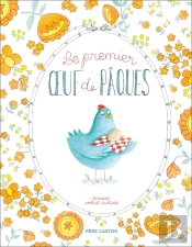 Le Premier Oeuf De Pâques